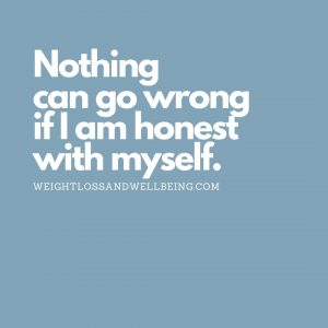 honest with yourself
