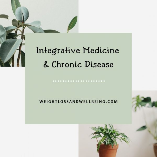 Integrative medicine chronic disease